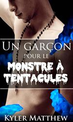 Un garçon pour le Monstre à tentacules