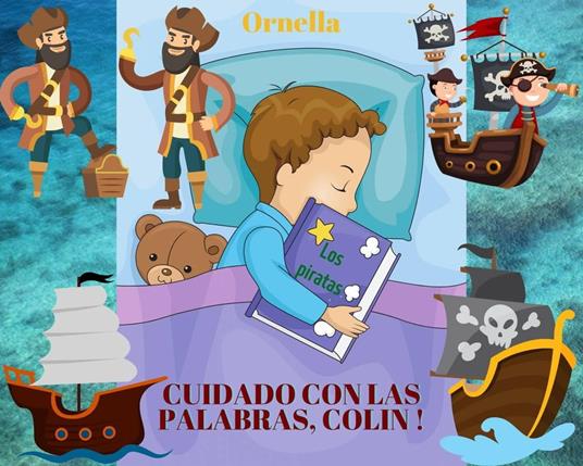 ¡Cuidado con las palabras, Colin! - Ornella - ebook