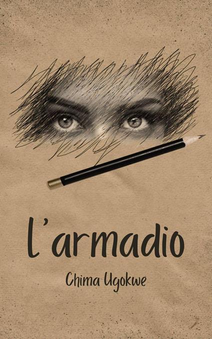 L'armadio - Chima Ugokwe - ebook