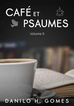 Café et Psaumes
