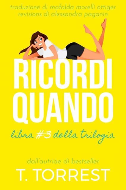 Ricordi quando... 3 - T. Torrest - ebook