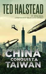 China conquista Taiwán