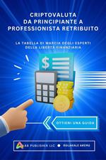 Criptovaluta Da Principiante A Professionista Retribuito