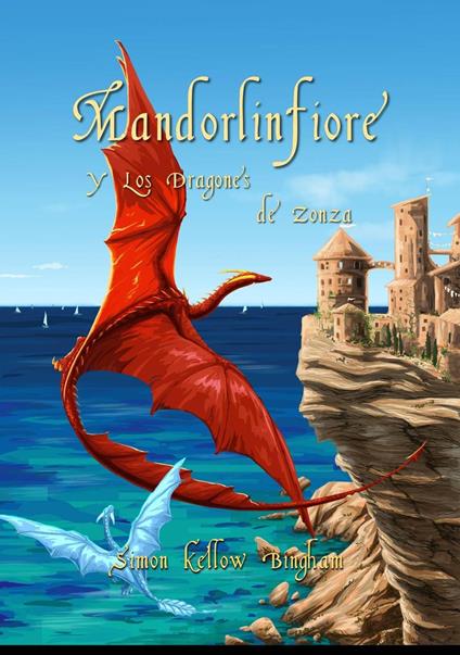 Mandorlinfiore Y Los Dragones de Zonza
