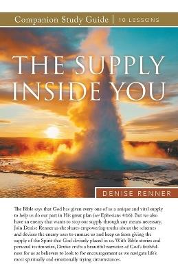 The Supply Inside of You Study Guide - Denise Renner - cover
