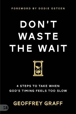 Don't Waste The Wait - Geoffrey Graff - cover