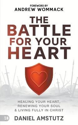 Battle For Your Heart - Daniel Amstutz - cover