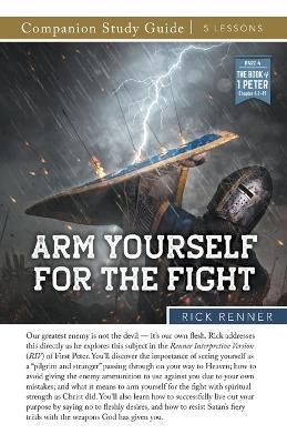 Arm Yourself For the Fight Study Guide - Rick Renner - cover