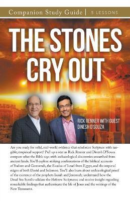 The Stones Cry Out Study Guide - Rick Renner,Dinesh D'Souza - cover