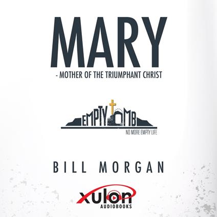 Mary: Mother of The Triumphant Christ