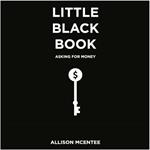 Little Black Book: Asking for Money