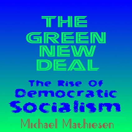 The Green New Deal