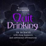 Quit drinking in 30 days