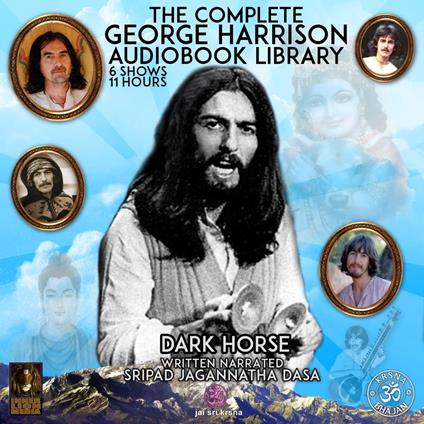 Dark Horse The Complete George Harrison Audiobook Library