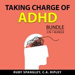 Taking Charge of ADHD Bundle, 2 in 1 Bundle