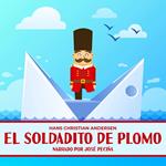 El Soldadito De Plomo