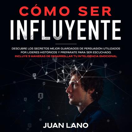 Cómo ser Influyente