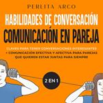 Habilidades de conversación + Comunicación en pareja 2 en 1