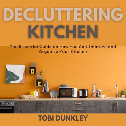 Decluttering Kitchen