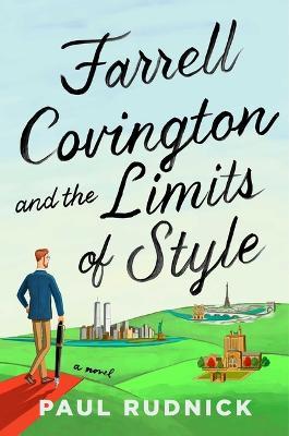 Farrell Covington and the Limits of Style - Paul Rudnick - cover