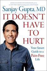 It Doesn't Have to Hurt