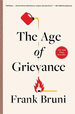 The Age of Grievance - Frank Bruni - cover