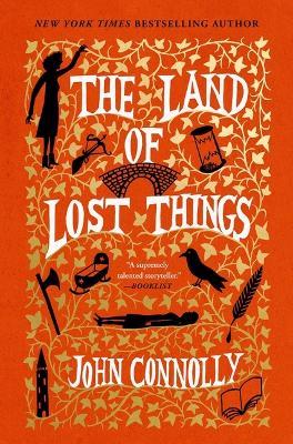 The Land of Lost Things - John Connolly - cover