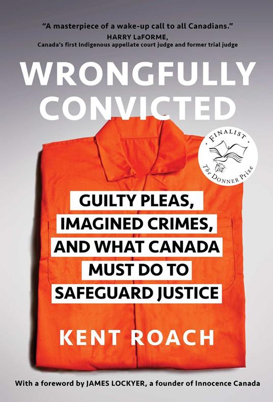 Wrongfully Convicted (Updated and Expanded Edition)