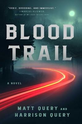 Blood Trail - Matt Query,Harrison Query - cover