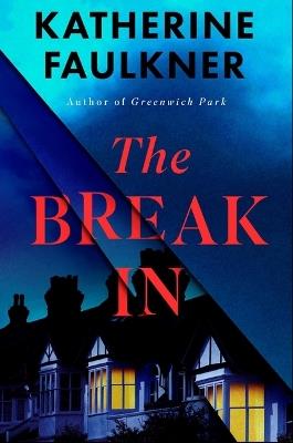 The Break-In - Katherine Faulkner - cover
