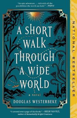 A Short Walk Through a Wide World - Douglas Westerbeke - cover