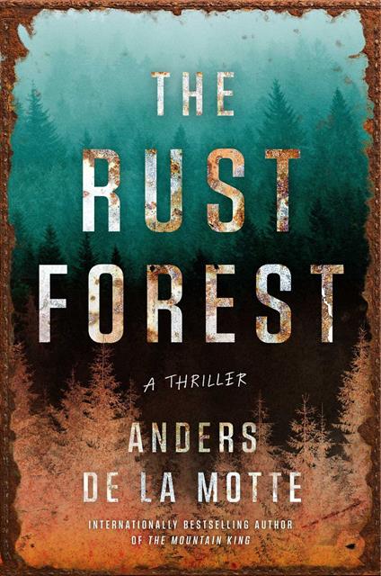 The Rust Forest
