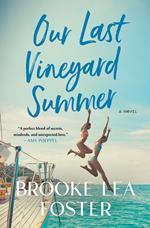Our Last Vineyard Summer