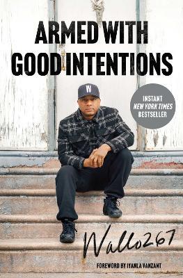 Armed with Good Intentions - Wallo267 - cover