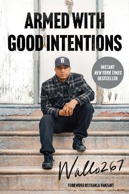 Armed with Good Intentions - Wallo267 - cover