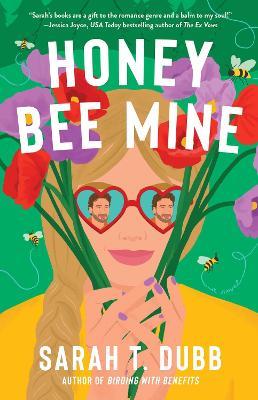 Honey Bee Mine: A Novel - Sarah T. Dubb - cover