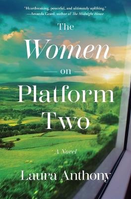 The Women on Platform Two - Laura Anthony - cover
