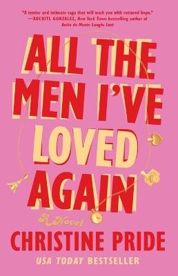 All the Men I've Loved Again - Christine Pride - cover