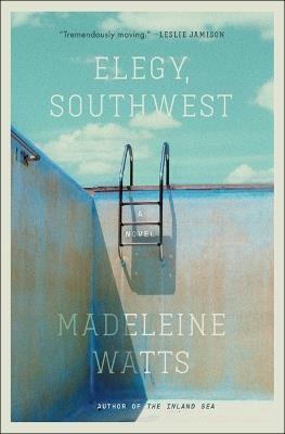 Elegy, Southwest - Madeleine Watts - cover