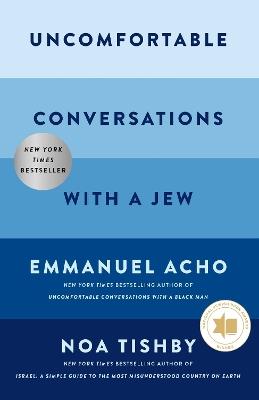 Uncomfortable Conversations with a Jew - Emmanuel Acho,Noa Tishby - cover