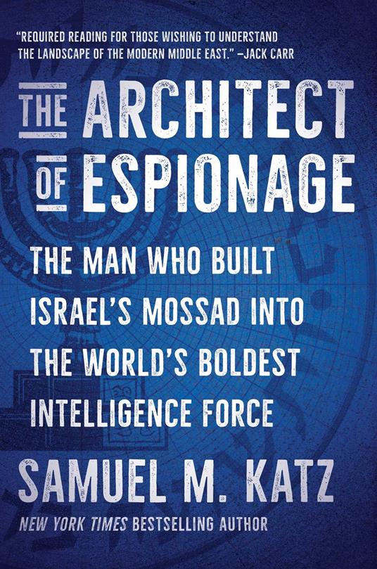 The Architect of Espionage