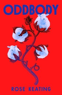 Oddbody: Stories - Rose Keating - cover