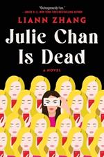 Julie Chan Is Dead