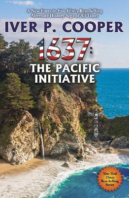 1637: The Pacific Initiative - Iver P. Cooper - cover