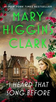 I Heard That Song Before - Mary Higgins Clark - cover