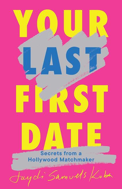 Your Last First Date