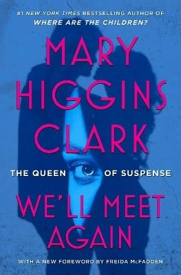 We'll Meet Again - Mary Higgins Clark - cover