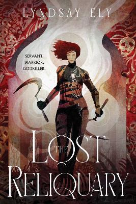 The Lost Reliquary - Lyndsay Ely - cover