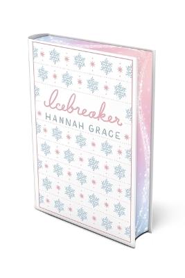 Icebreaker: Deluxe Edition Hardcover - Hannah Grace - cover