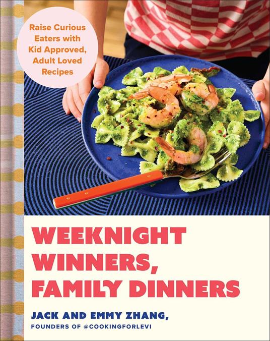 Weeknight Winners, Family Dinners